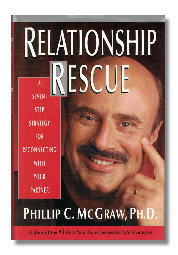 Book - Relationship Rescue: A Seven-Step Strategy for Reconnecting wit ...